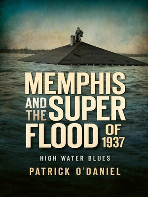 cover image of Memphis and the Superflood of 1937